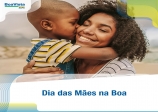 Dia das Mães na Boa